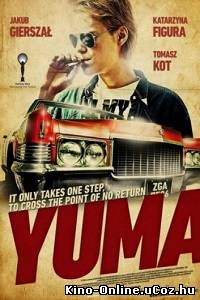 Юма / Yuma (2012) фильм смотреть онлайн