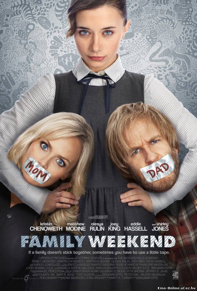 Семейный уик-энд фильм смотреть онлайн (2013) / Family Weekend