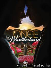 Однажды в стране чудес сериал смотреть онлайн (2013) / Once Upon a Time in Wonderland